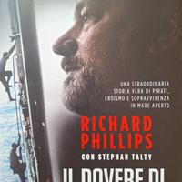 IL DOVERE DI UN CAPITANO - Richard Phillips