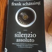 Silenzio assoluto di Frank Schatzing
