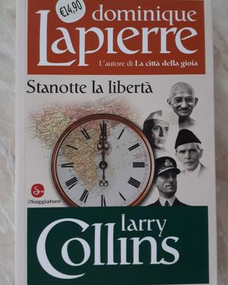 Stanotte la libertà-Dominique Lapierre (nuovo)