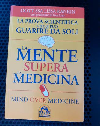 La mente supera la medicina Lissa Rankin