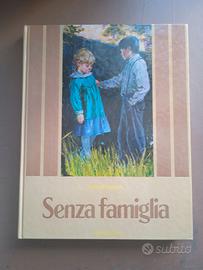 Senza famiglia - Hector Malot - Ed. Fabbri editori