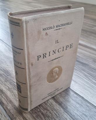 N. MACHIAVELLI IL PRINCIPE E SCRITTI 1a ed.1916