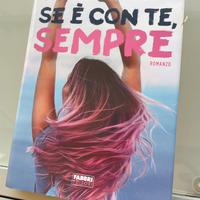 Se è con te, sempre – Eleonora Gaggero