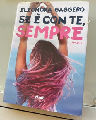 Se è con te, sempre – Eleonora Gaggero