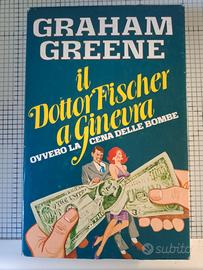 IL DOTTOR FISCHER A GINEVRA