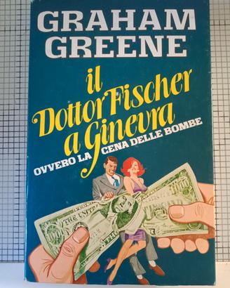 IL DOTTOR FISCHER A GINEVRA
