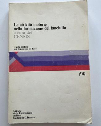 Le attività motorie nella formazione del fanciullo