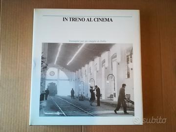 Libro "In treno al cinema"