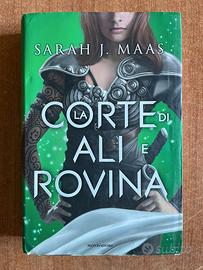 Sarah J Maas - La Corte di Ali e Rovina