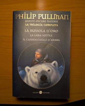 Trilogia Queste Oscure Materie - Philip Pullman