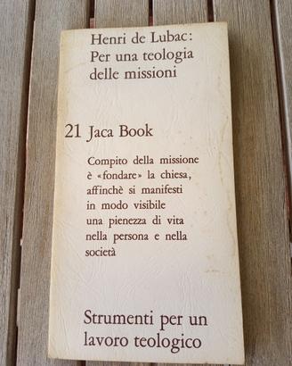 per una teologia delle Missioni autore H. De Lubac