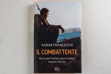 Il combattente di Karim Franceschi