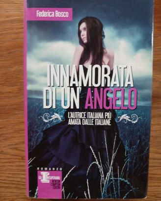 innamorata di un angelo - federica bosco