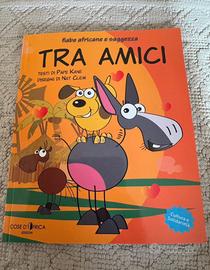 Libro per bambini Tra Amici fiabe africane