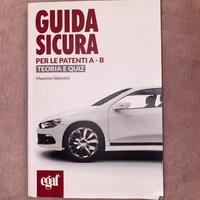 Libro “Guida Sicura – Patenti A e B”