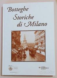 Botteghe storiche di Milano - vol. 2006