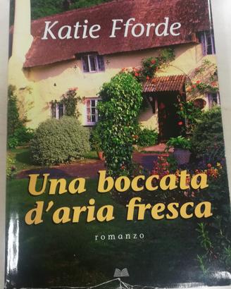 una boccata d'aria fresca - Katie Fforde 
