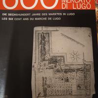 libro 600 anni del mercato di Lugo 