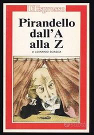 Leonardo Sciascia,PIRANDELLO DALL’A ALLA Z