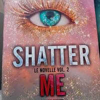 Shatter me