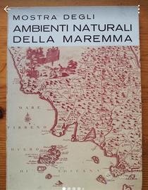 Libro Mostra degli Ambienti naturali della Maremma