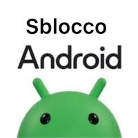Sblocco telefoni android
