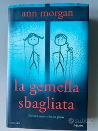 "La gemella sbagliata" - Ann Morgan (Thriller)