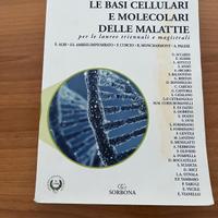 LE BASI CELLULARI E MOLECOLARI DELLE MALATTIE 