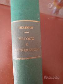 Bernard Berenson - Metodo e attribuzioni