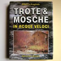 Pesca a mosca  Roberto Pragliola