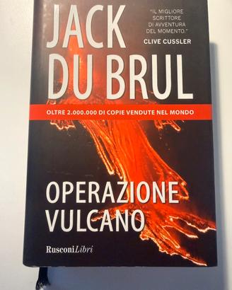 Jack Du Brul - OPERAZIONE VULCANO