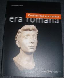 Luciano De Santis - Quando Fano era romana