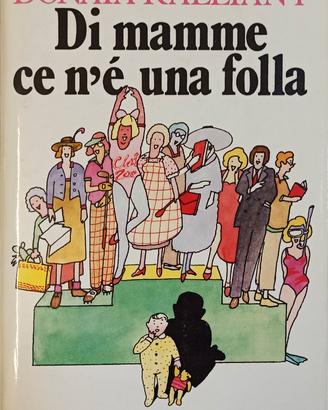 Di mamme ce n'e' una folla donata kalliany