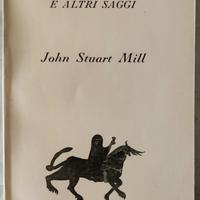 JOHN STUART MILL-LA LIBERTA' E ALTRI SAGGI- 1946
