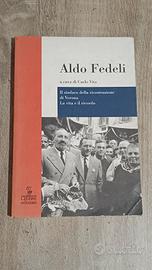 Aldo Fedeli. Il sindaco della ricostruzione Verona