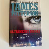Libro "Altrimenti muori – James Patterson"