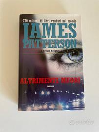 Libro "Altrimenti muori – James Patterson"