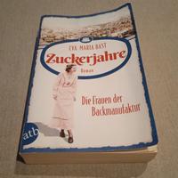 Eva Maria Bast Zuckerjahre