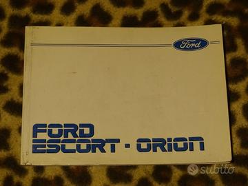 libretto uso e manutenzione ford escort-orion 1987