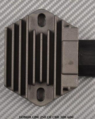 Regolatore per HONDA CBR 250 CB CBR 300 600
