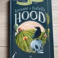 Libro di G. Sgardioli “Arrivano i fratelli Hood”