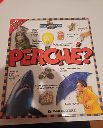 libro  perche? apri gli occhi sul mondo
