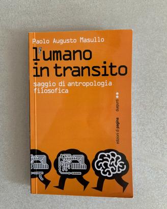 Libro "l'umano in transito" -Paolo Augusto Masullo