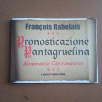 Pronosticazione Pantagruelina, Almanacco canzonato