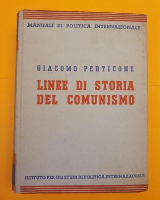 "Linee di storia del comunismo" -Giacomo Perticone