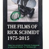 The Films of Rick Schmidt 1975-2015 Cinema Libro