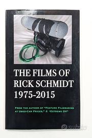 The Films of Rick Schmidt 1975-2015 Cinema Libro
