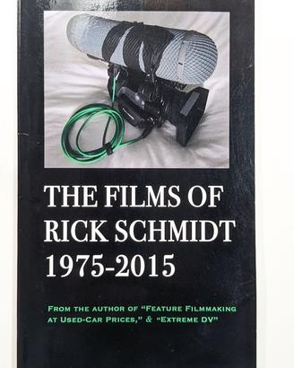 The Films of Rick Schmidt 1975-2015 Cinema Libro