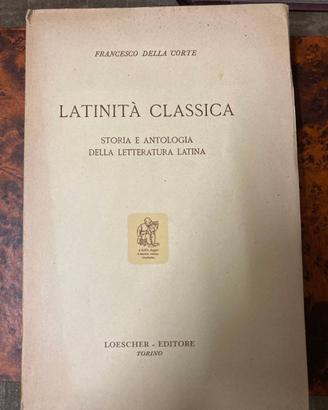 Latinità classica di Francesco della Corte