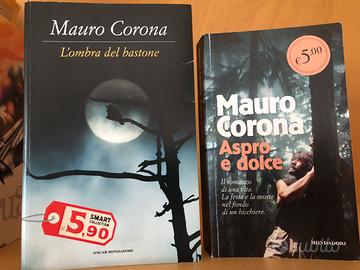 Mauro Corona: L’ombra del bastone + Aspro e dolce